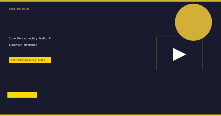 Iptv Mehrsprachig Audio StreamKaufen